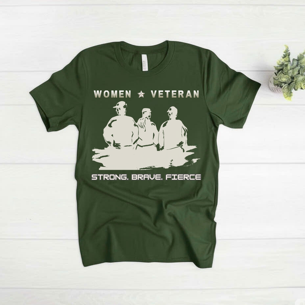 'Women Veteran - Strong - Brave - Fierce' T-Shirt, Veteran T-Shirt for Women