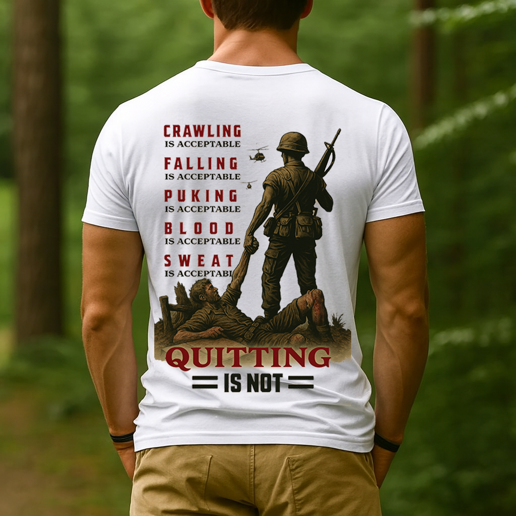 Sweat and Blood Are Acceptable, But Quitting Is Not T-Shirt Gift For Men's
