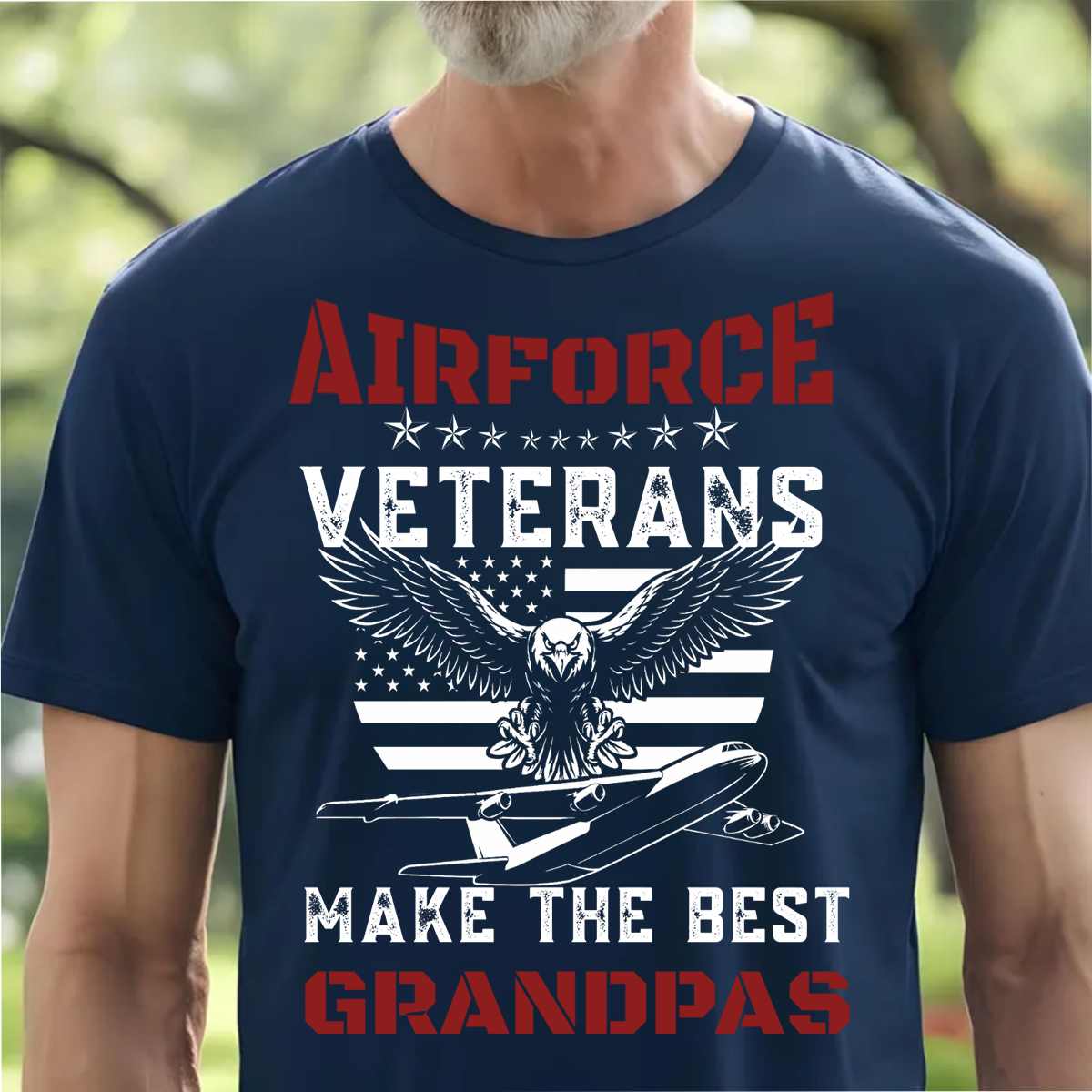 U.S. Veteran Shirt - Airforce Veterans Make The Best Grandpas - Funny Veteran Shirt, Perfect Gift For Veteran - Bold Military Humor