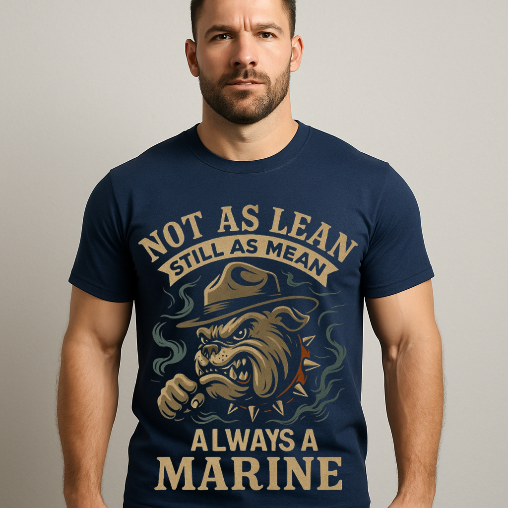 US Marine Veteran T-Shirt – Not As Lean Still As Mean Always A Marine Bulldog Graphic Tee