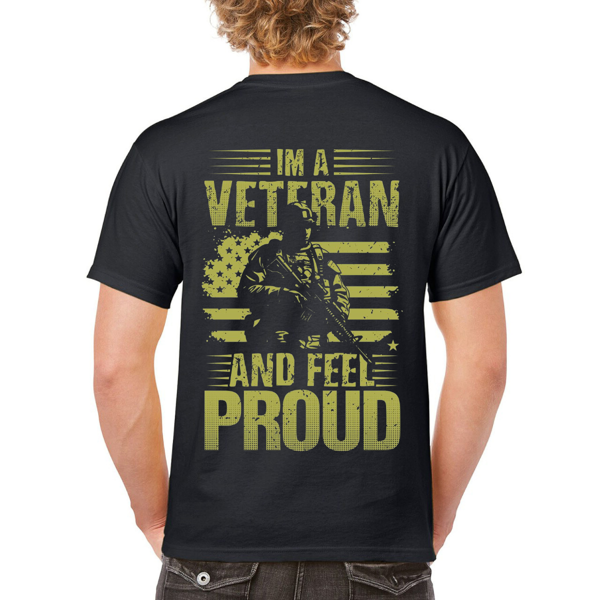 I'm a Veteran & Feel Proud Shirt – Military Veteran Patriotic Design – USA Flag T-shirt – Proud to Serve