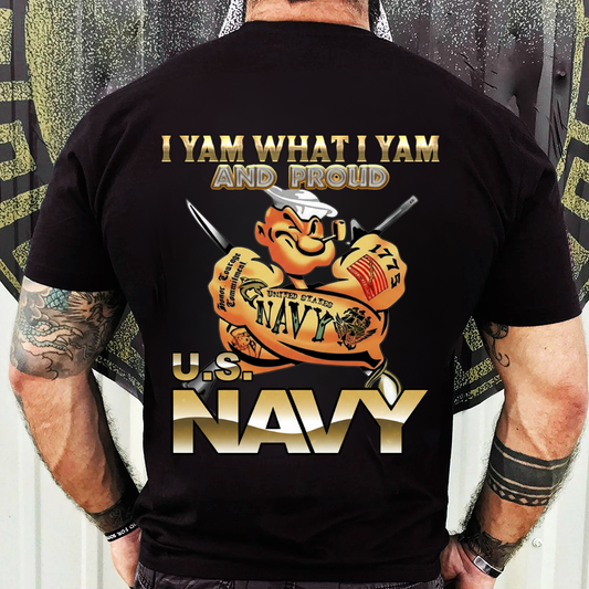 U.S. Navy Veteran Shirt – I Yam What I Yam and Proud – Patriotic Sailor Pride Tee