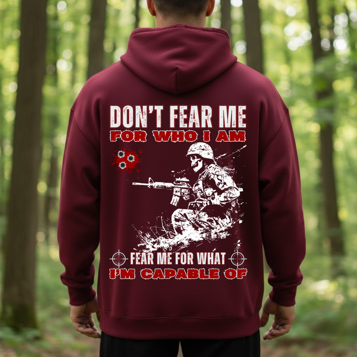 Military Veteran Shirt – Fear Me For What I’m Capable Of – Tactical Army Gift Tee