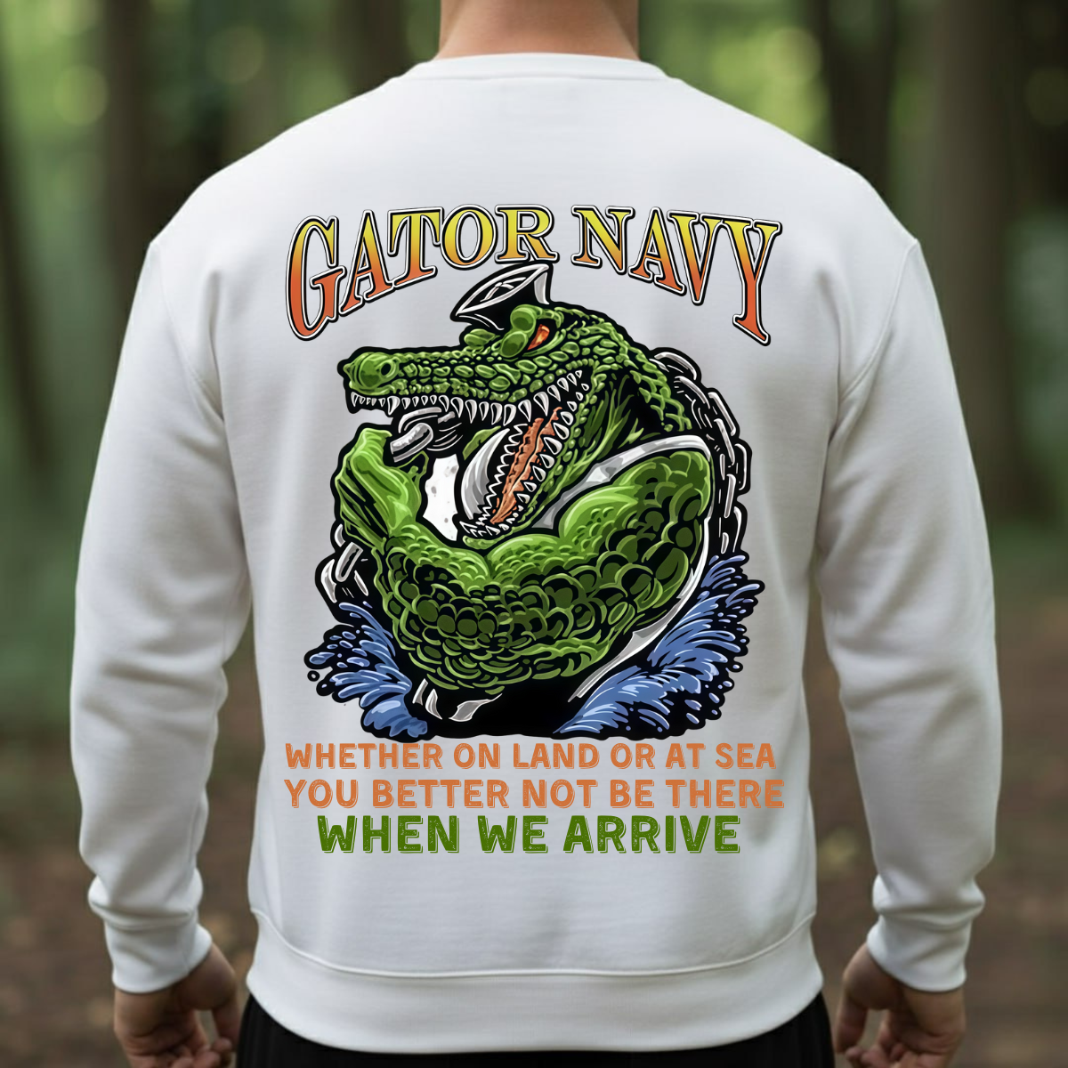 Gator Navy Veteran Shirt – Whether on Land or at Sea, You Better Not Be There When We Arrive – Bold Amphibious Force Tee