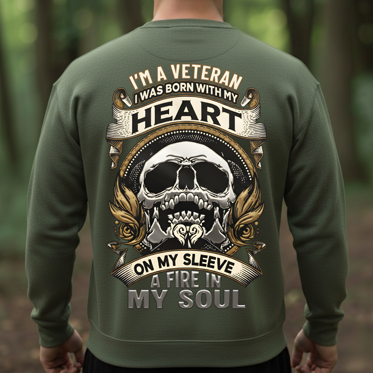I’m a Veteran T-Shirt, Sweatshirt, Hoodie – Heart On My Sleeve, Fire In My Soul – Proud Military Veteran Gift Tee