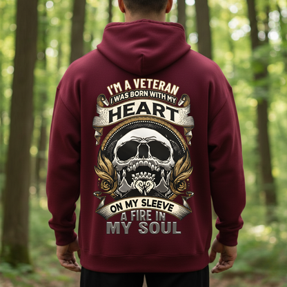 I’m a Veteran T-Shirt, Sweatshirt, Hoodie – Heart On My Sleeve, Fire In My Soul – Proud Military Veteran Gift Tee