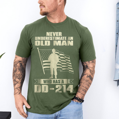 U.S. Veteran Shirt - Never Underestimate An Old Man Who Has A DD-214 - Funny Veteran Shirt, Perfect Gift For -Veteran  Bold Military Humor