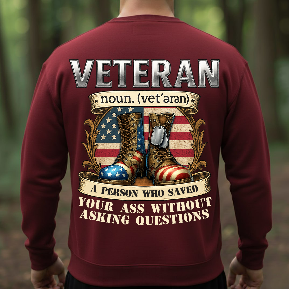 Veteran Shirt – Patriotic Military Gift – A Person Who Saved Your Ass Without Asking Questions Tee