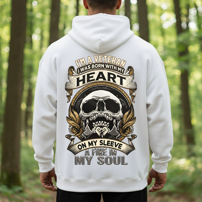 I’m a Veteran T-Shirt, Sweatshirt, Hoodie – Heart On My Sleeve, Fire In My Soul – Proud Military Veteran Gift Tee
