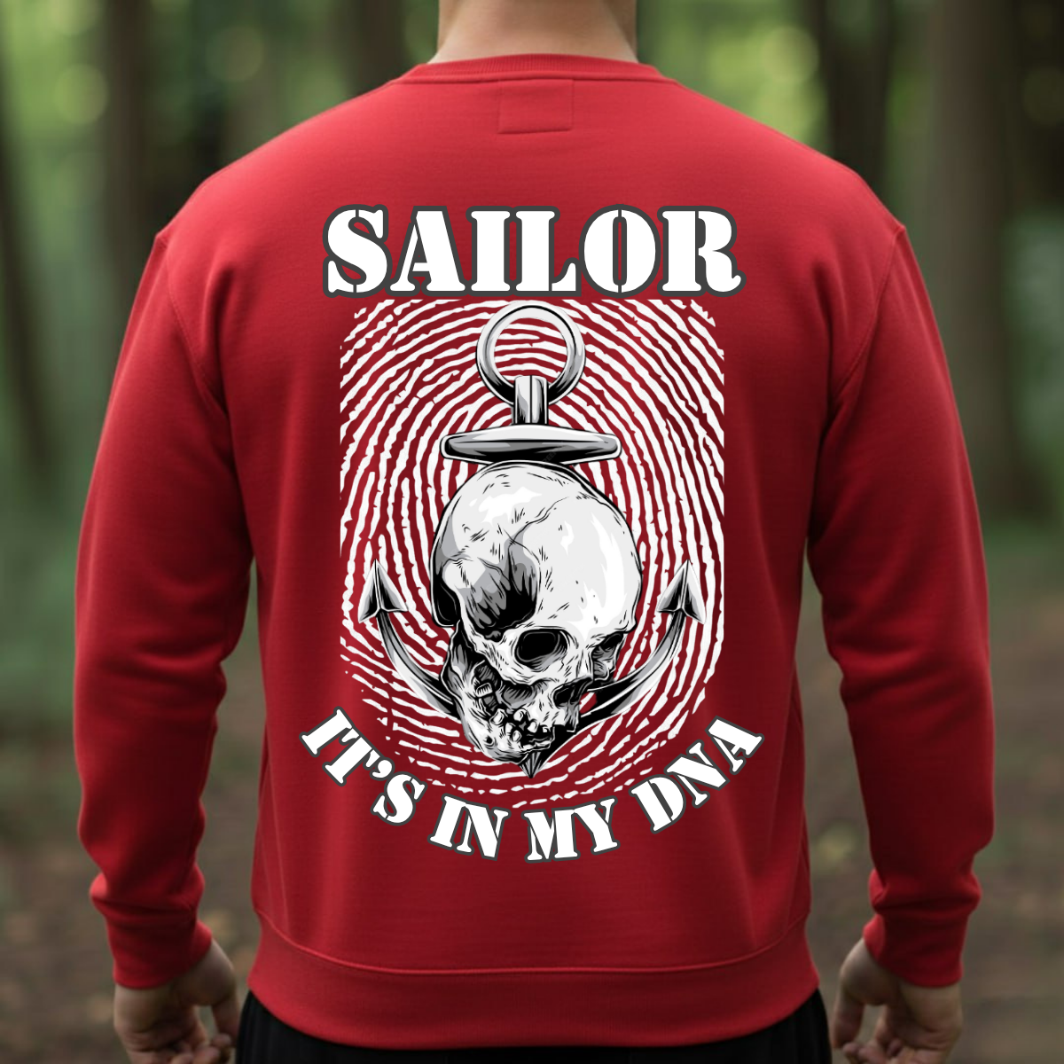 Sailor T-Shirt, Sweatshirt, Hoodie – It’s In My DNA – Anchor Skull Tee