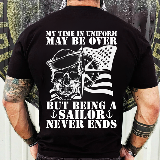 Sailor Veteran T-Shirt, Sweatshirt, Hoodie – Being a Sailor Never Ends – Proud Sailor Skull Tee Back Side
