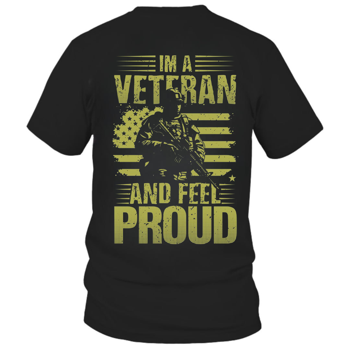 I'm a Veteran & Feel Proud Shirt – Military Veteran Patriotic Design – USA Flag T-shirt – Proud to Serve