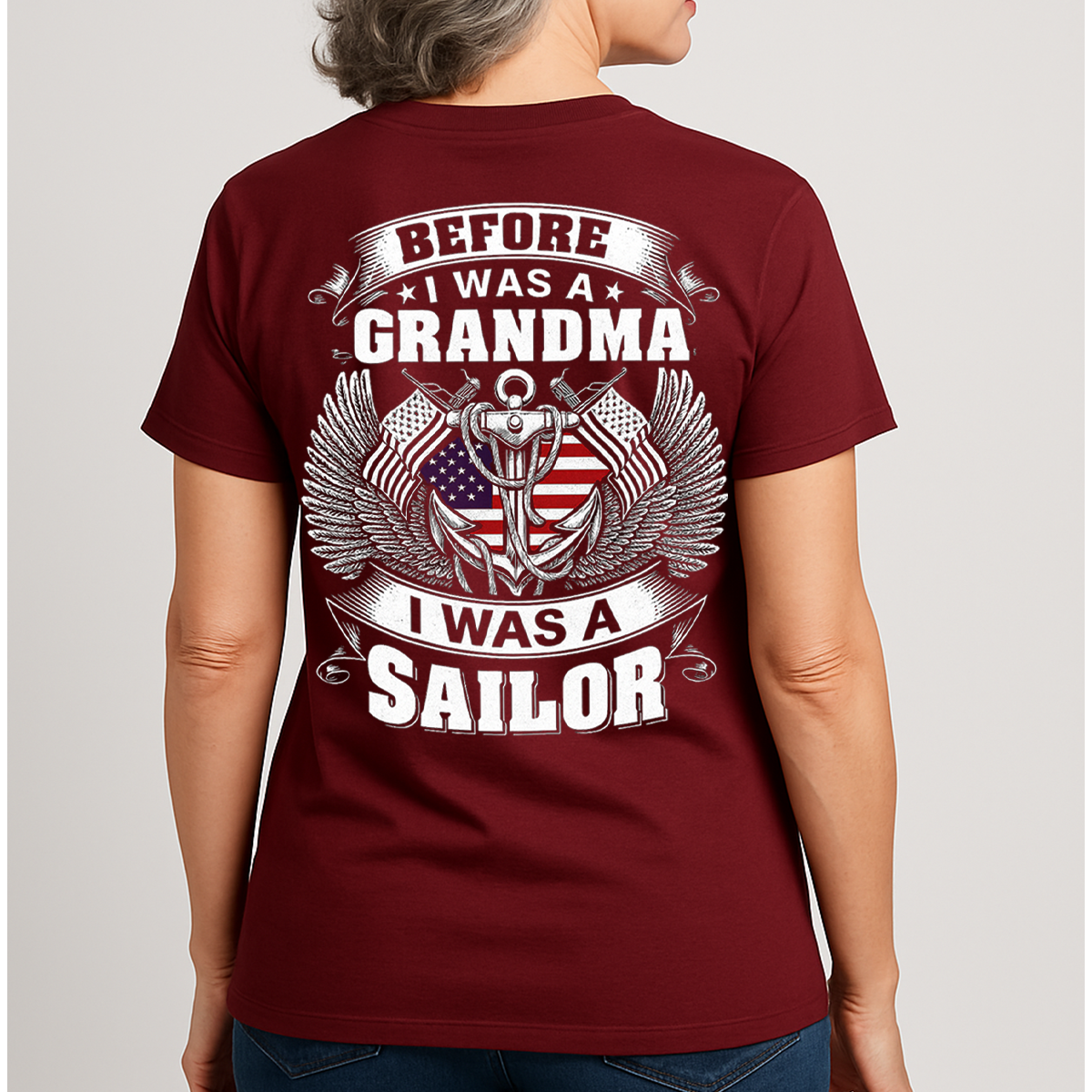 Before I Was a Grandma I Was a Sailor Shirt – Navy Veteran Grandma T-Shirt Gift