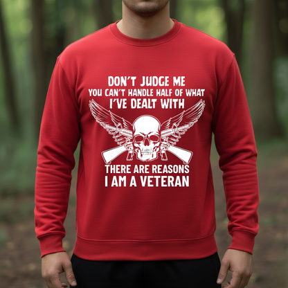 Patriotic T-Shirt, Sweatshirt, Hoodie – Don’t Judge Me Veteran Quote – Veterans Apparel, Military Pride Gift, Skull Design