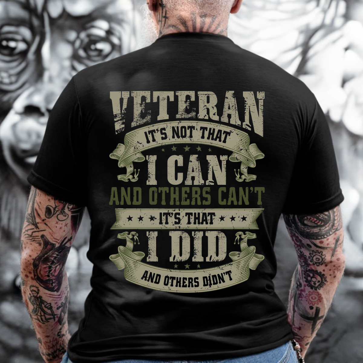 Veteran Pride T-Shirt ,'It's Not That I Can, It's That I Did' Military Shirt, Patriotic Men's Shirt, Made in USA