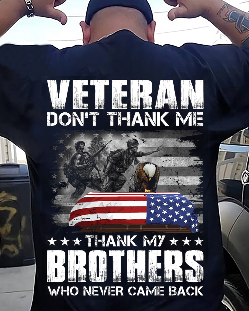 T-Shirt Thank You To My Brothers Who Never Came Home