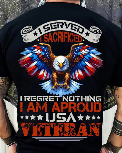 USA Veteran Pride Tee – I Served, I Sacrificed, I Regret Nothing