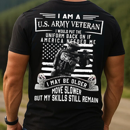 U.S. Army Veteran T-Shirt, Patriotic Military American Flag Tee, Older But Skilled Soldier Gift Shirt