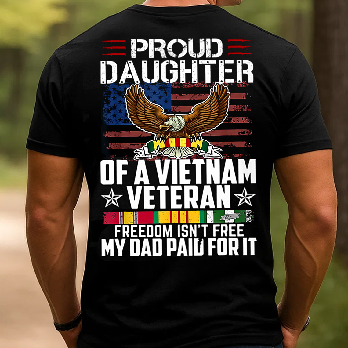 Proud Daughter of a Vietnam Veteran T-Shirt, Patriotic Military Family Tee, Veteran Dad Gift Shirt