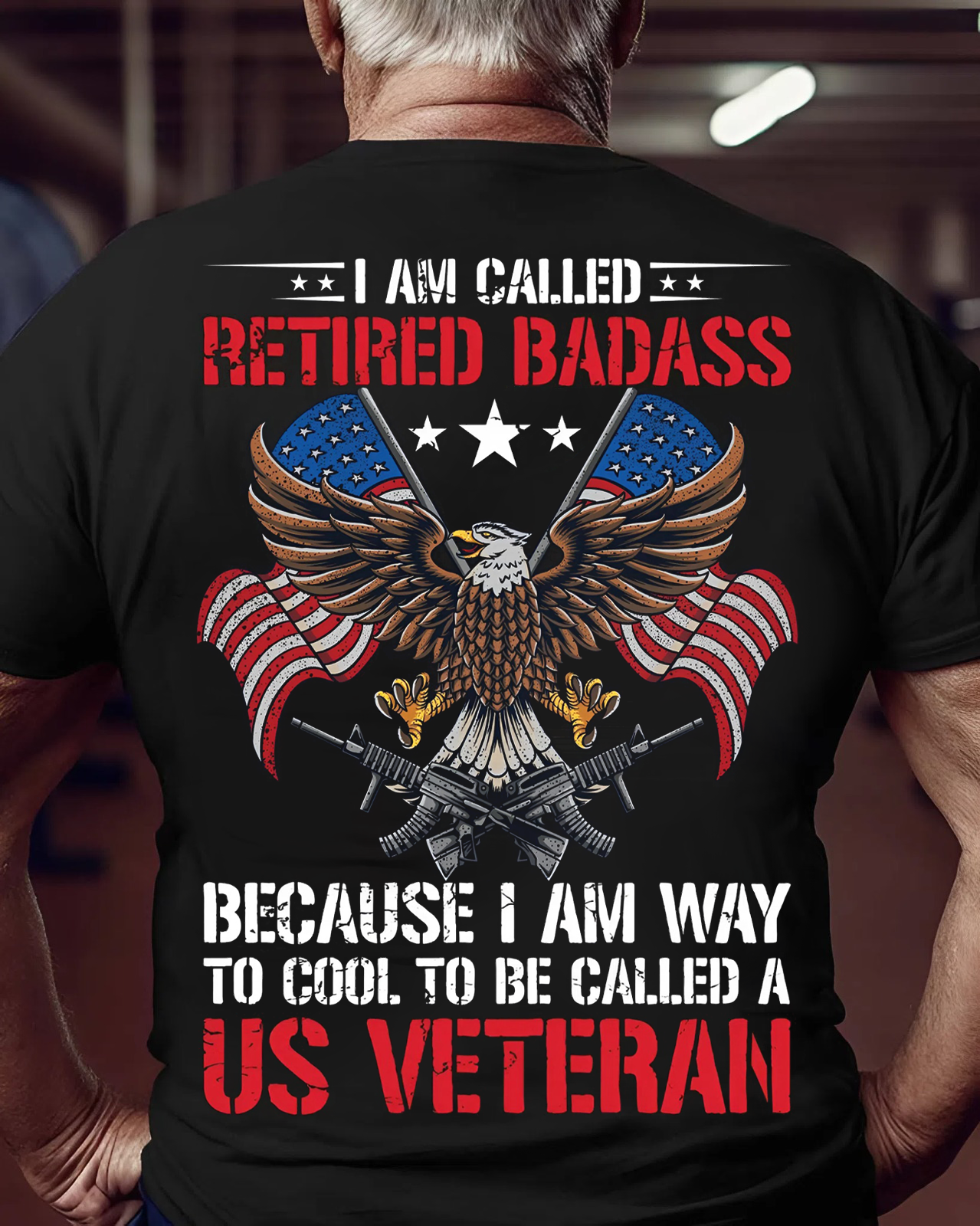 Retired Badass T-Shirt – For Those Who Served With Honor and Still Dominate Life
