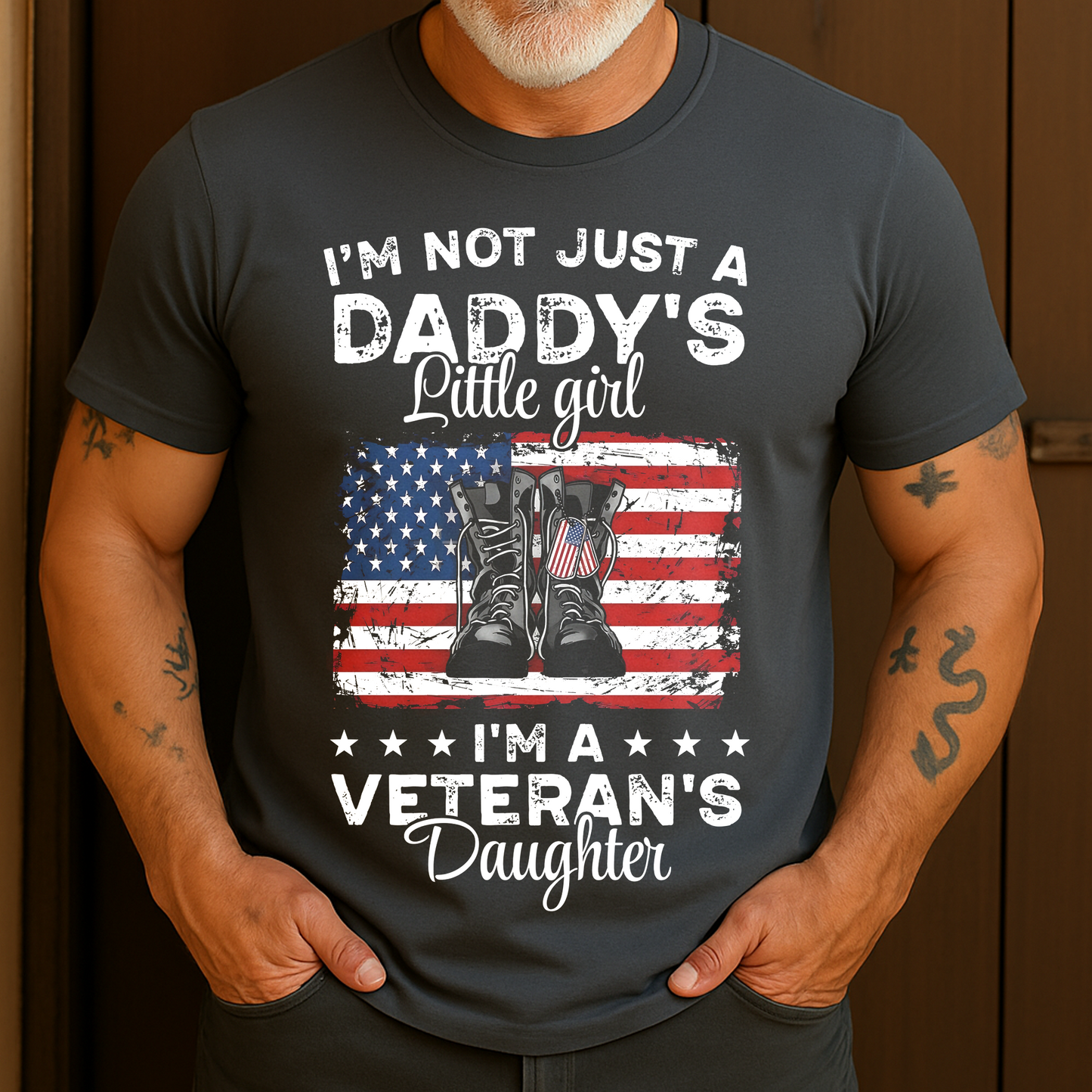 I'm Not Just A Daddy's Little Girl, I'm A Veteran's Daughter Boots USA Flag T-Shirt