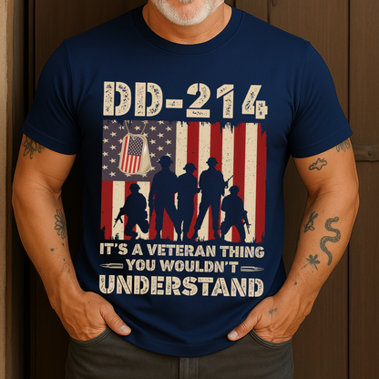DD-214 It's A Veteran Thing You Wouldn't Understand T-Shirt