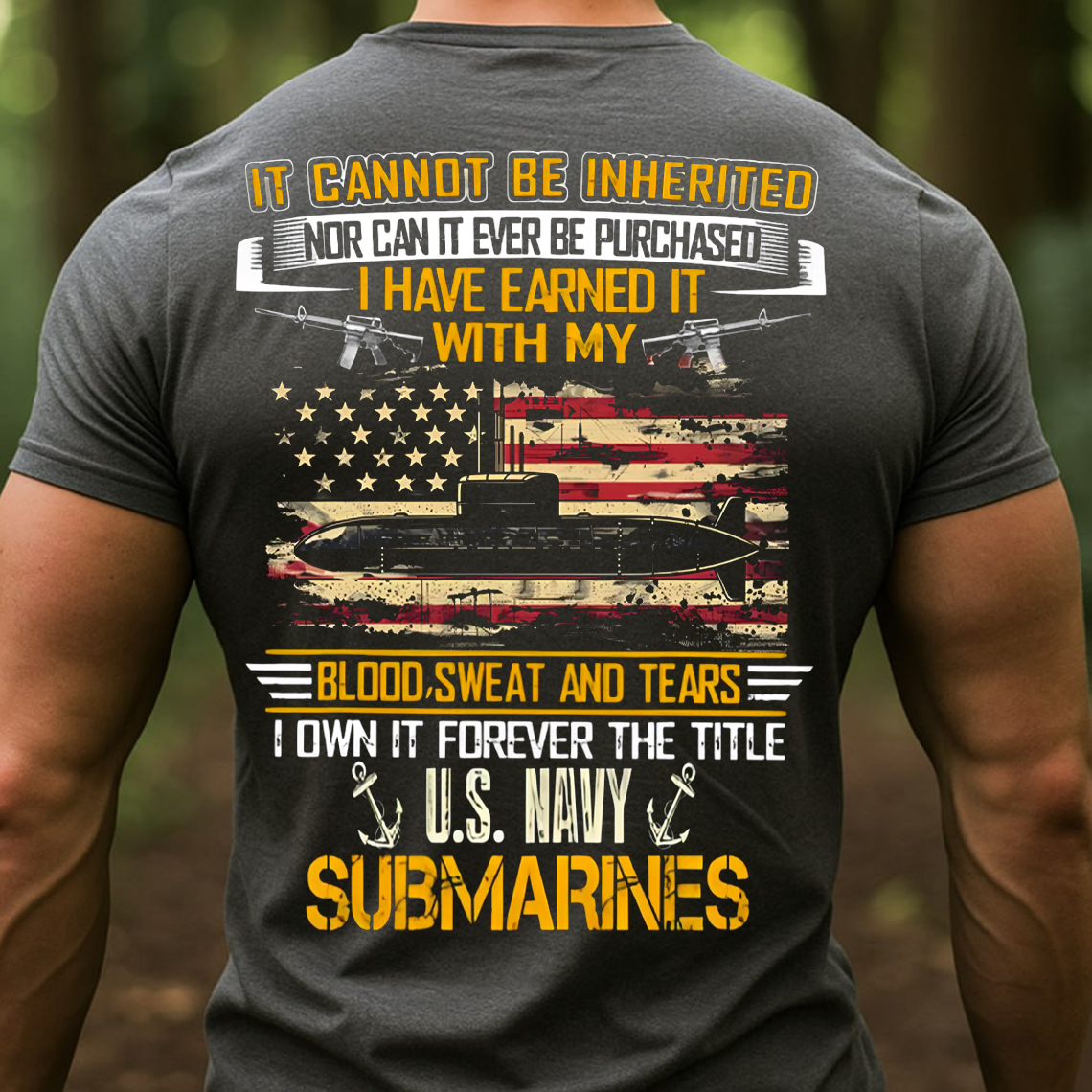 U.S. Navy Submarines T-Shirt, Blood Sweat and Tears Military Veteran Tee, Submarine Veteran Gift Shirt