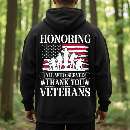 Honoring All Who Served Shirt, Sweatshirt, Hoodie - Thank You Veterans T-Shirt, Patriotic American Flag Military Gift for Veterans Day