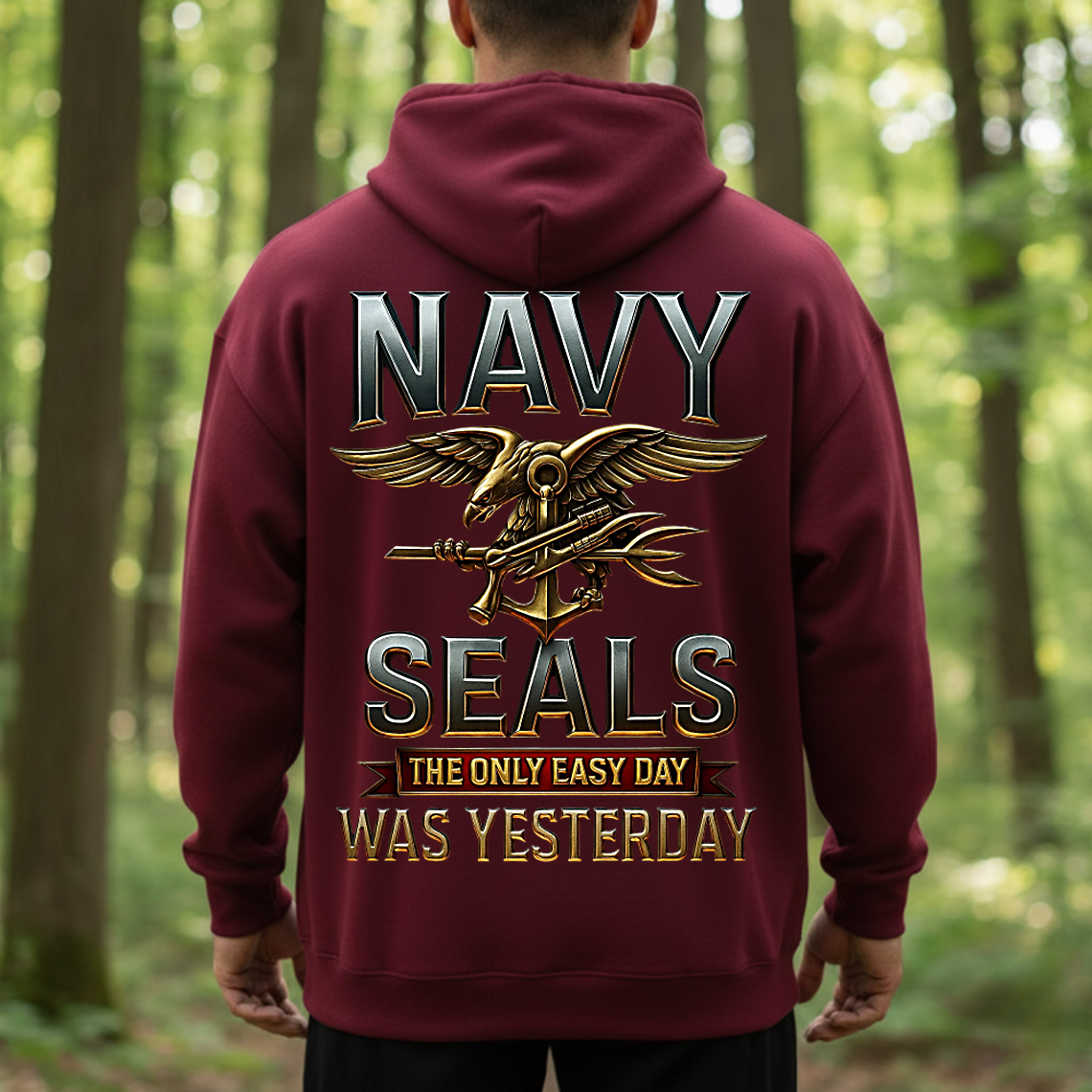 Navy SEALs The Only Easy Day Was Yesterday T-Shirt, Sweatshirt, Hoodie – US Navy Special Forces Veteran Military Pride Tee
