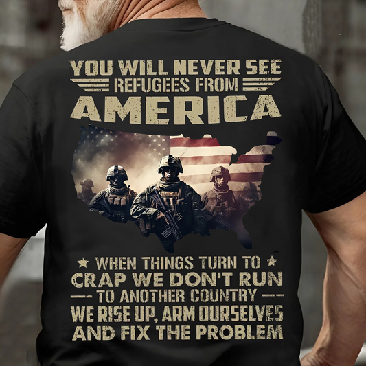 Military Strong America T-Shirt – Rise Up, Arm Ourselves, and Fix the Problem - Patriotic Tee