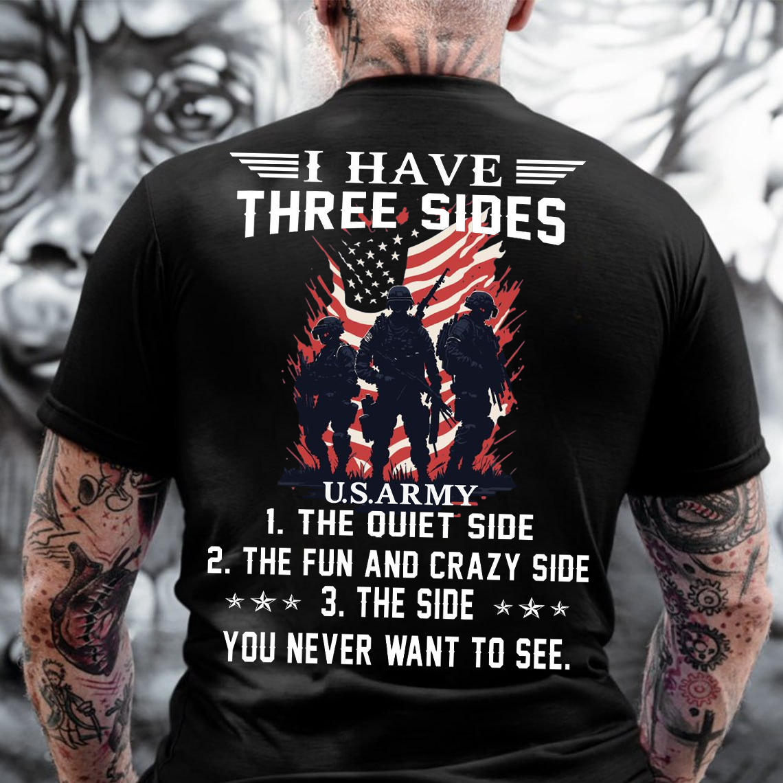 U.S. Army Veteran T-Shirt, I Have Three Sides Patriotic Military Tee for Soldiers