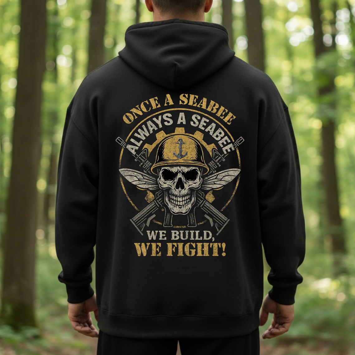 U.S. Navy Seabee T-Shirt, Sweatshirt, Hoodie – Once a Seabee Always a Seabee Military Veteran Tee “We Build, We Fight”