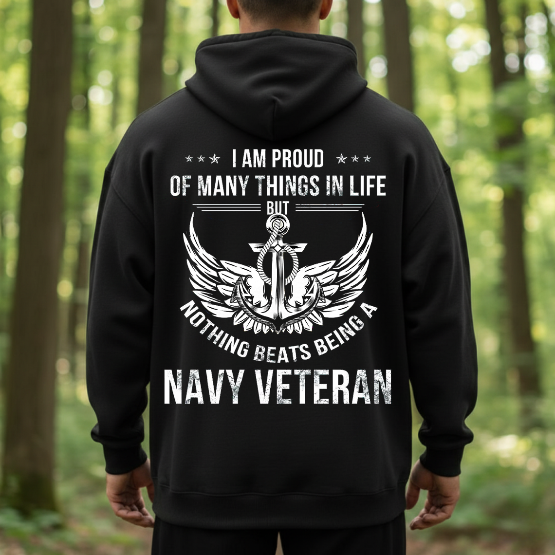 Navy Veteran Shirt, Sweatshirt, Hoodie – Proud of Many Things in Life but Nothing Beats Being a Navy Veteran Gift for Military Men