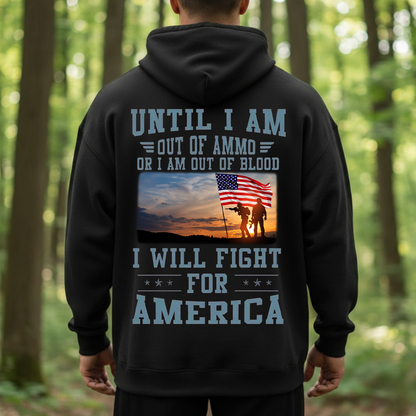 I Will Fight for America T-Shirt, Sweatshirt, Hoodie - Patriotic Military Soldier Sunset Flag Tee for Veterans and Proud Americans