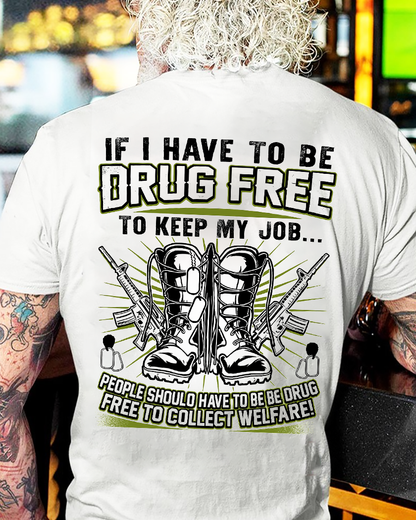 Drug Free Proud  Stand for What is Right Veteran