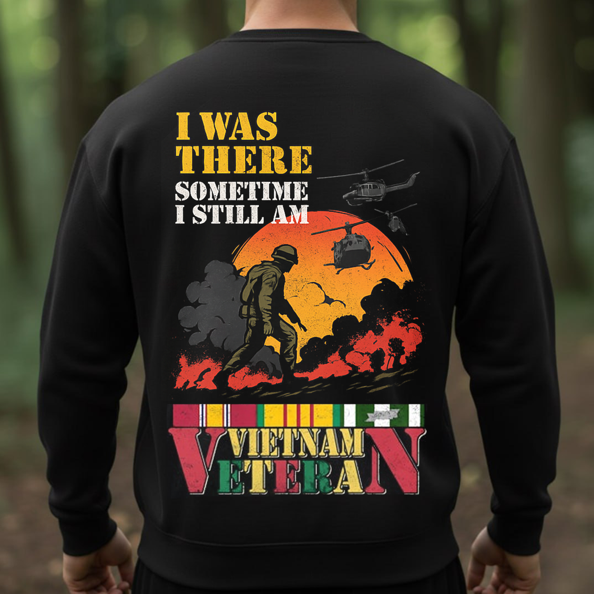 Vietnam Veteran Shirt – I Was There, Sometime I Still Am – US Army Tribute Tee - Soldier Silhouette