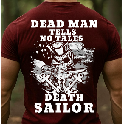 Dead Man Tells No Tales T-Shirt – Death Sailor Skull Anchor Design for Navy Veterans