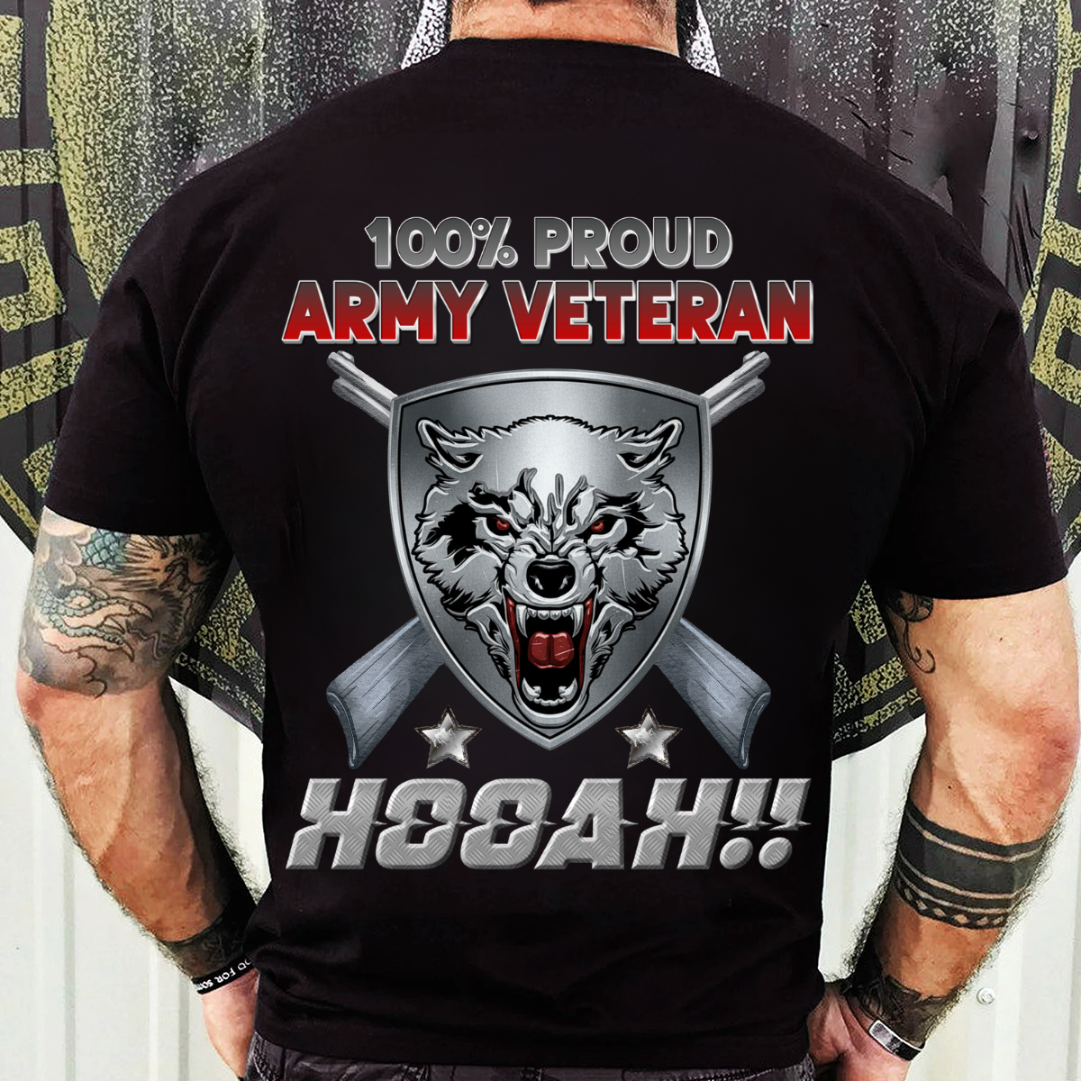 Army Veteran Shirt – 100% Proud Hooah Wolf Tee – Military Veteran Gift