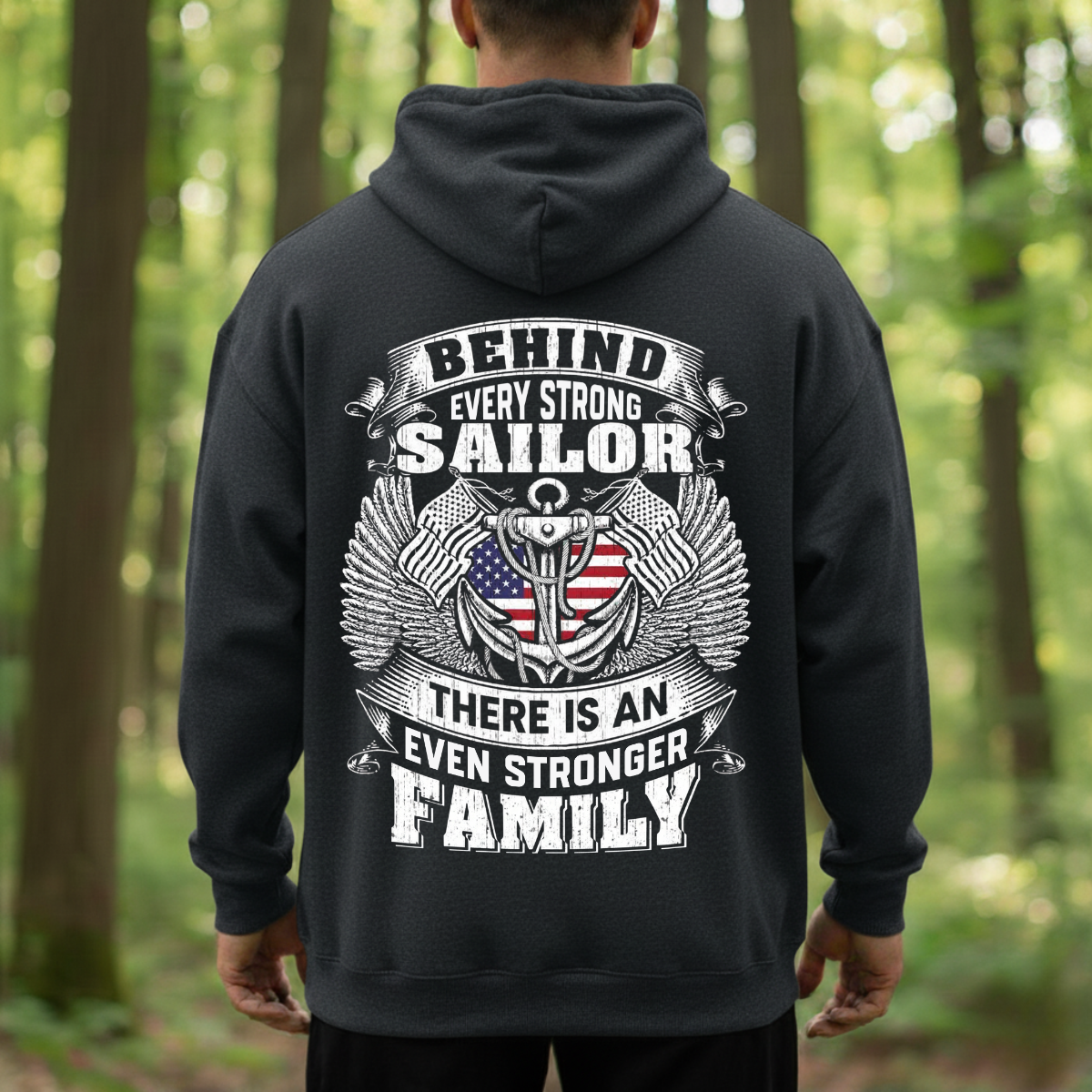 Family Pride T-Shirt, Sweatshirt, Hoodie – Sailor Strength & Support Theme – Military Veteran Clothing, US Flag Design