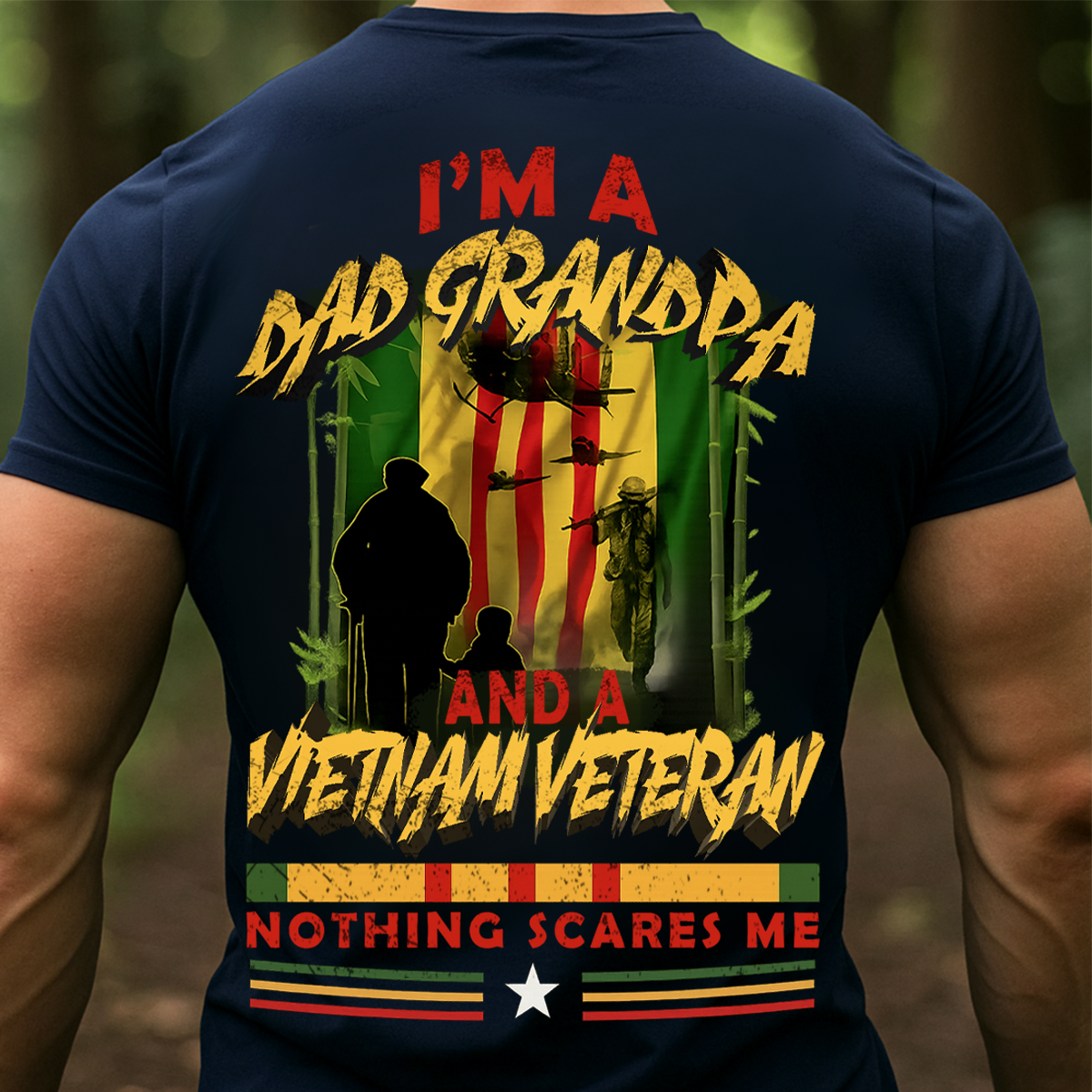 I'm a Dad Grandpa and a Veteran – Nothing Scares Me Shirt | Proud Military Family Gift for Veterans, Soldiers & Dads