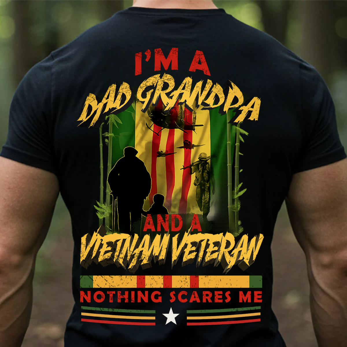 I'm a Dad Grandpa and a Veteran – Nothing Scares Me Shirt | Proud Military Family Gift for Veterans, Soldiers & Dads