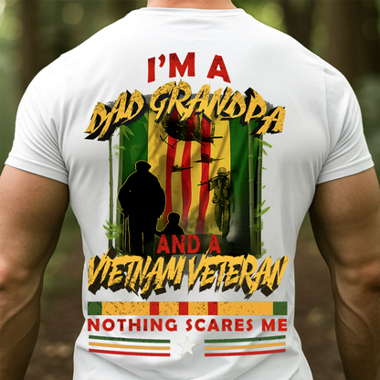 I'm a Dad Grandpa and a Veteran – Nothing Scares Me Shirt | Proud Military Family Gift for Veterans, Soldiers & Dads
