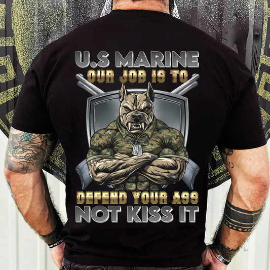 US Marine Shirt – Defend Your Ass Not Kiss It – Funny Military Bulldog Tee