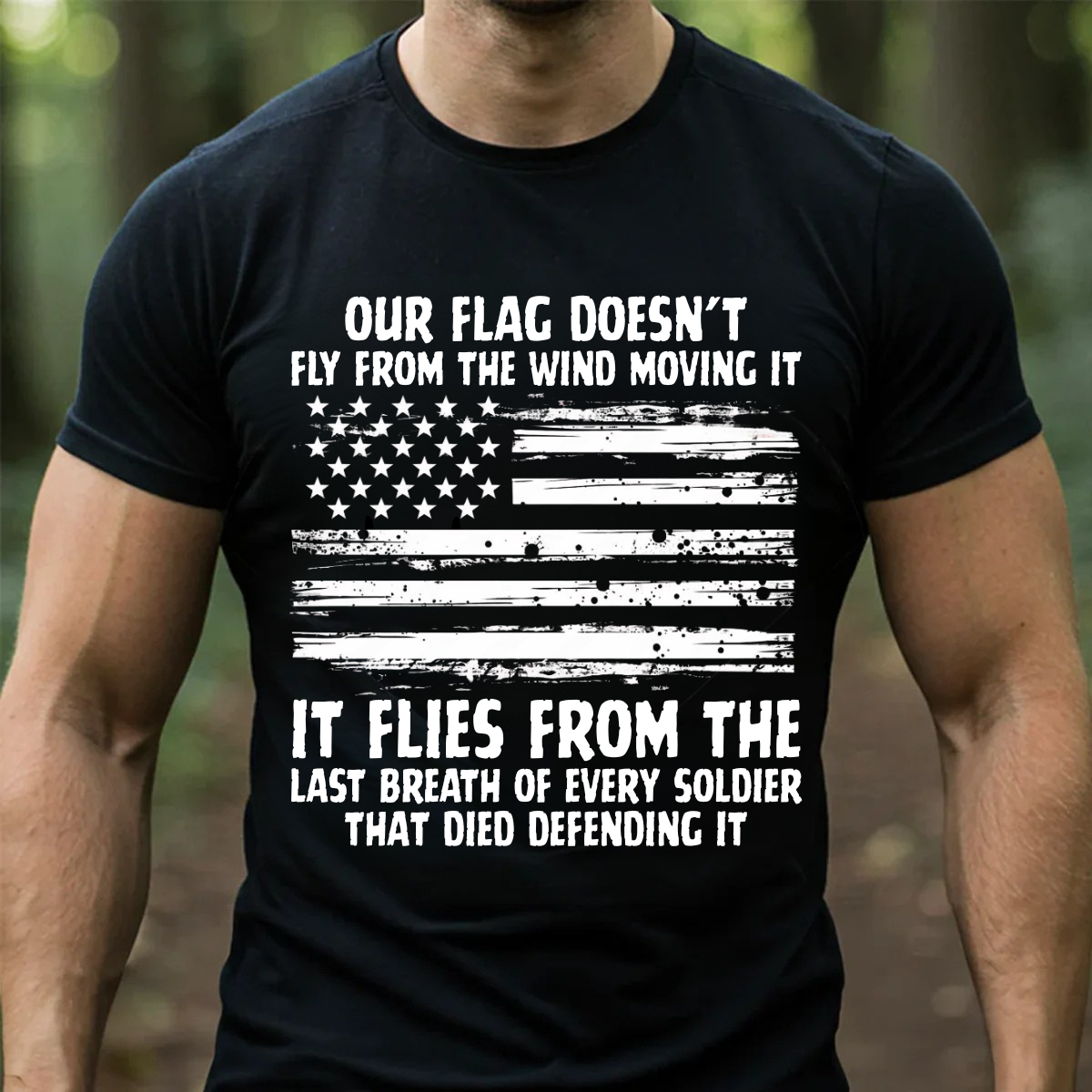 Military T-Shirt, Sweatshirt, Hoodie – The Flag Flies for Every Fallen Hero – Veteran Memorial Gift, Patriotic USA Shirt