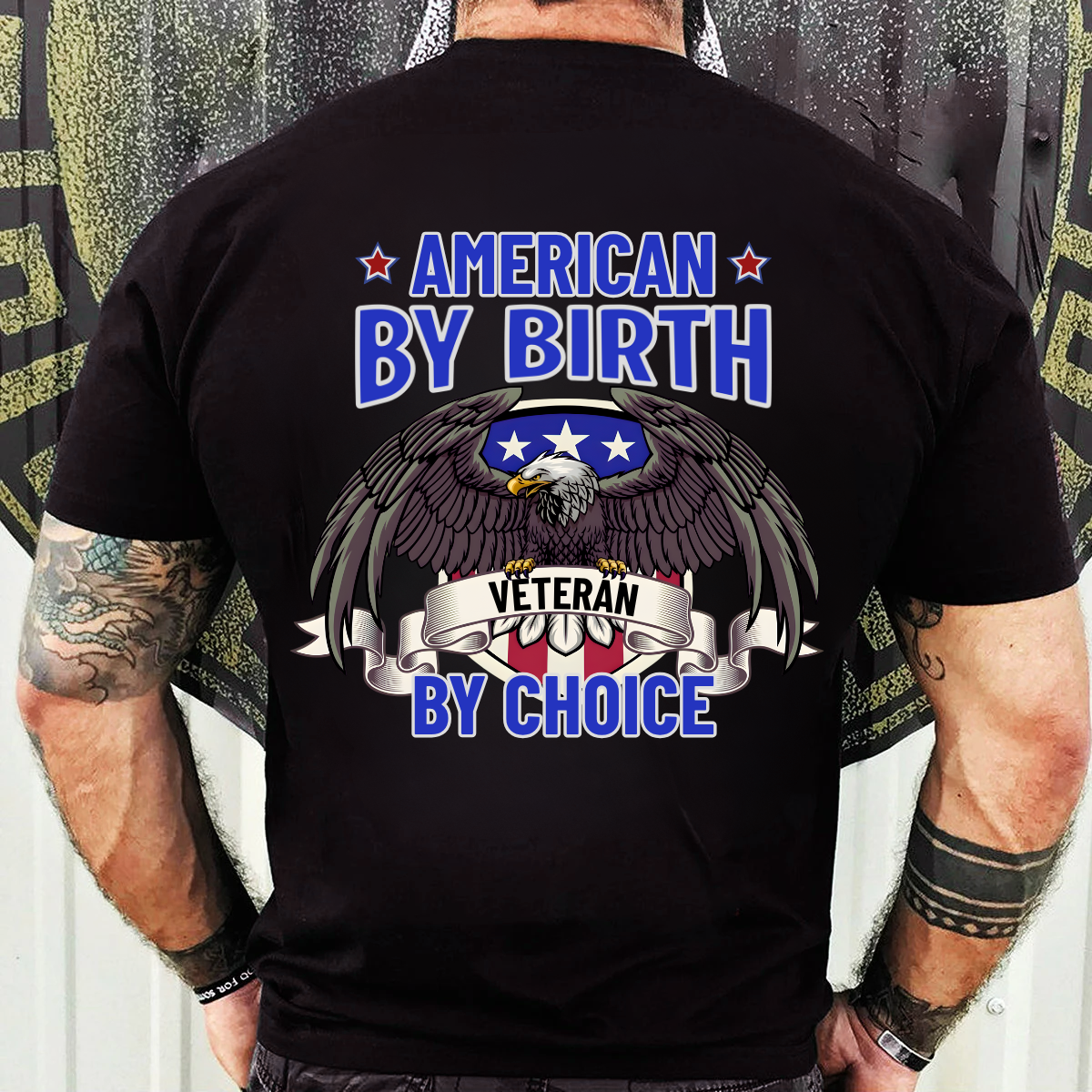 Patriotic T-Shirt, Sweatshirt, Hoodie – American by Birth, Veteran by Choice – Veteran Pride, USA Eagle