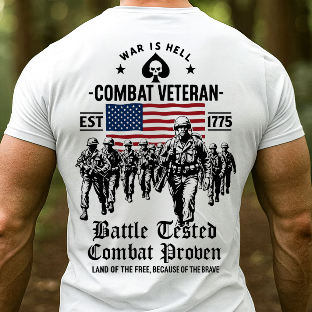 Combat Veteran T-Shirt for Dad and Grandpa – War Is Hell Military Graphic Tee with American Flag & Soldiers – Battle Tested Combat Proven Patriotic Gift for Fathers and Grandfathers
