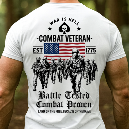 Combat Veteran T-Shirt for Dad and Grandpa – War Is Hell Military Graphic Tee with American Flag & Soldiers – Battle Tested Combat Proven Patriotic Gift for Fathers and Grandfathers