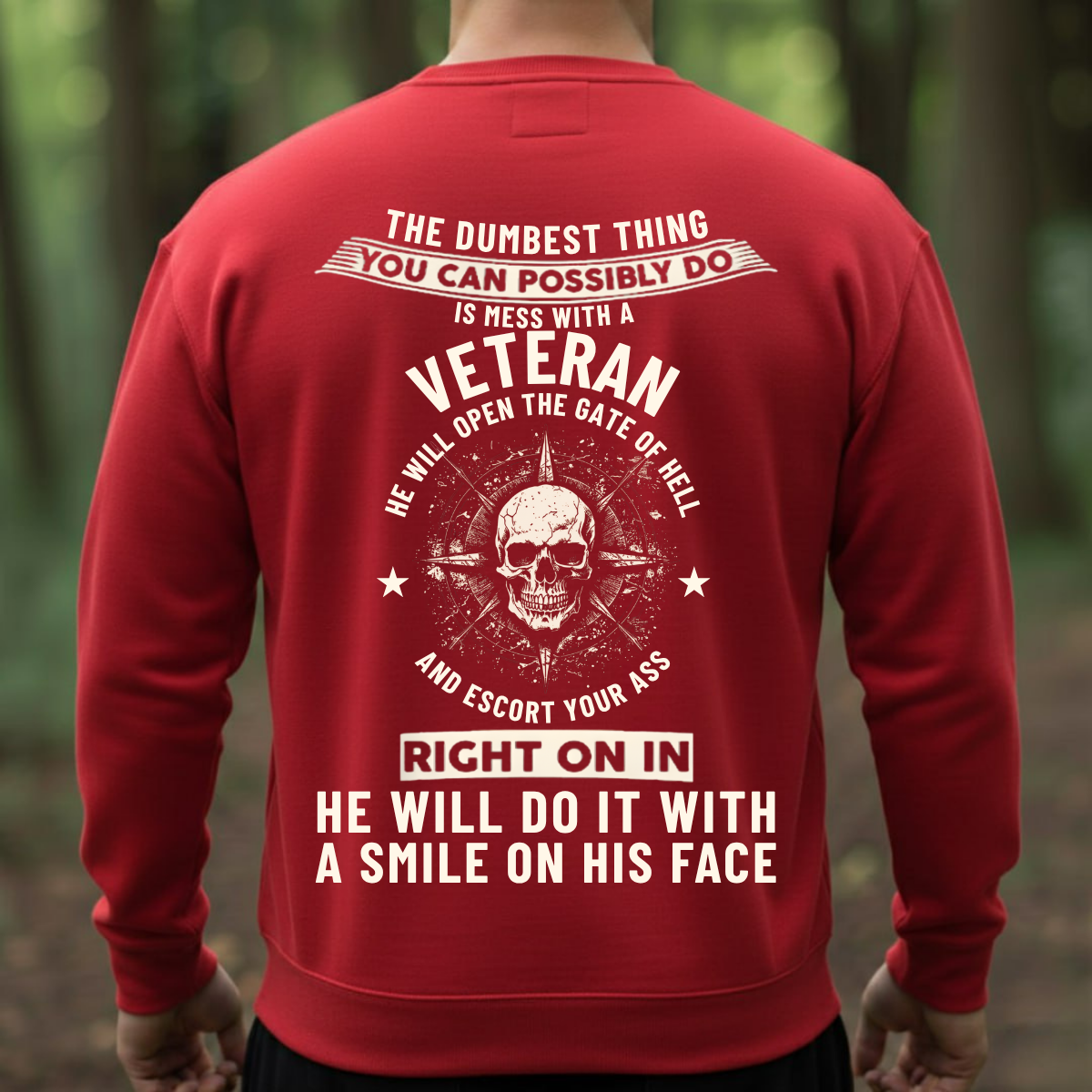 Military T-Shirt, Sweatshirt, Hoodie – Mess With A Veteran Get The Gate Of Hell – Skull Warrior, Patriotic Veteran Clothing