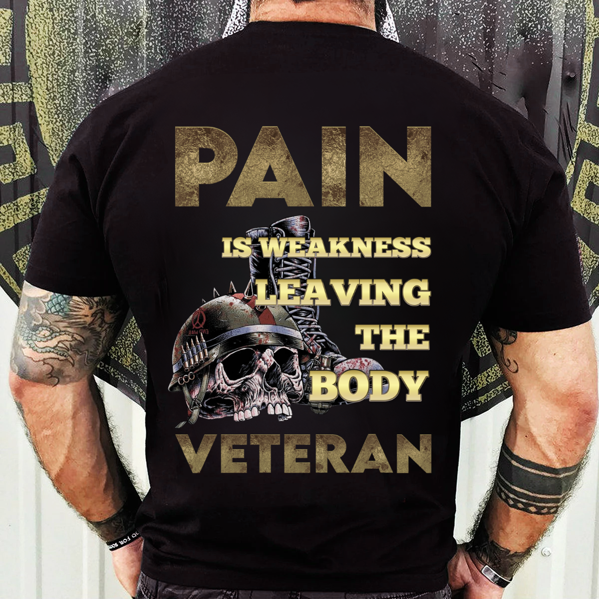 Veteran T-Shirt, Sweatshirt, Hoodie – Pain Is Weakness Leaving the Body – Military Motivation Apparel