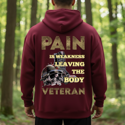 Veteran T-Shirt, Sweatshirt, Hoodie – Pain Is Weakness Leaving the Body – Military Motivation Apparel